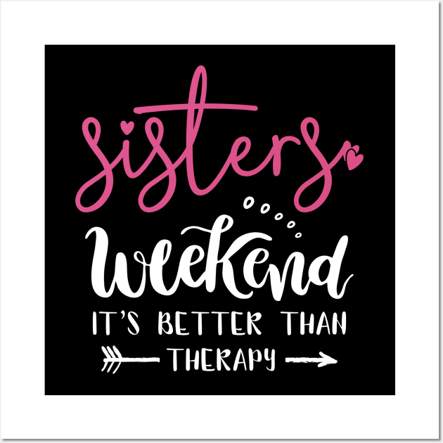 Sisters Weekend 2024 Girls Trip 2024 Weekend Summer Vacation Wall Art by Sowrav